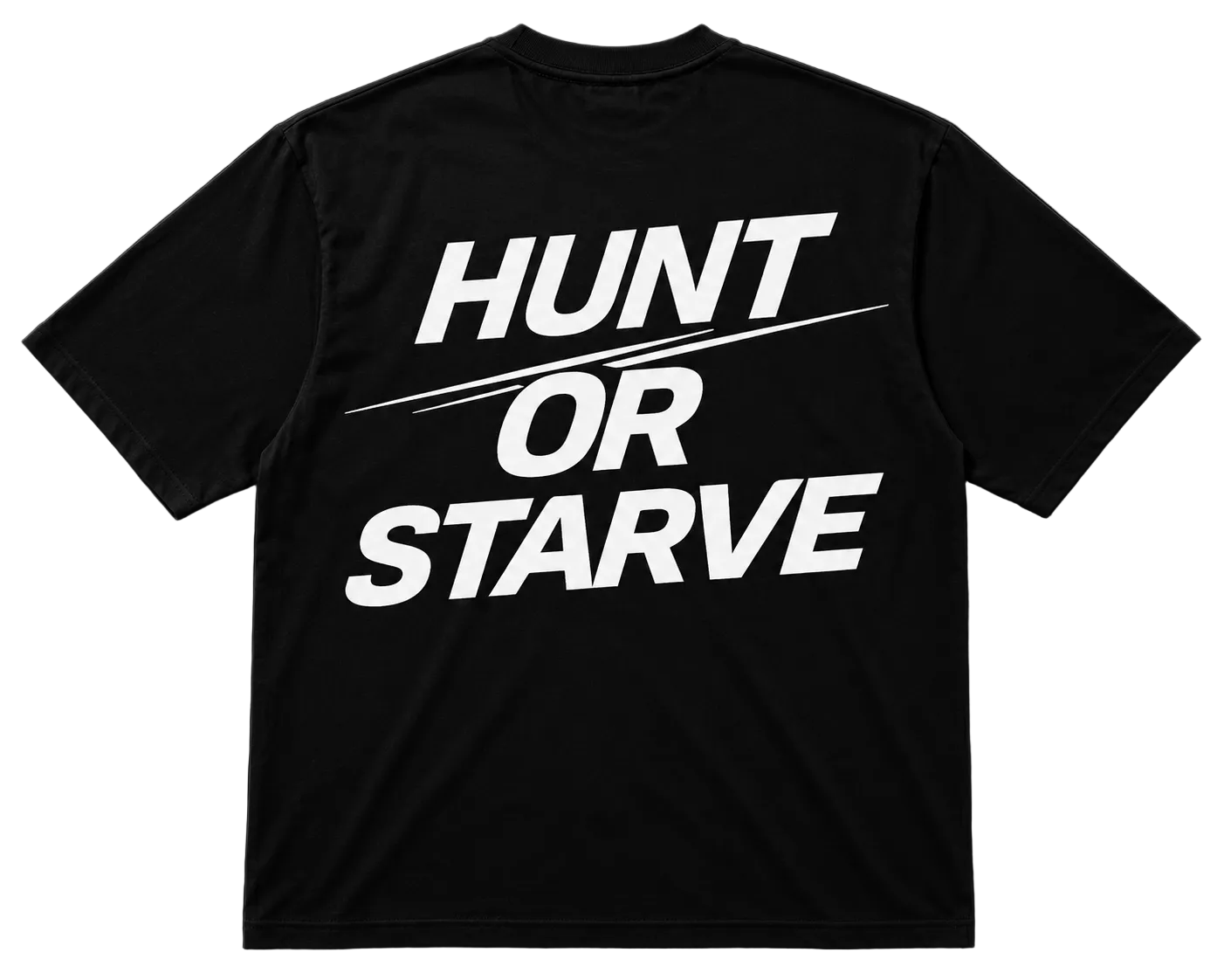 HUNT OR STARVE Tee back graphic, bold typography on premium cotton — PRYNCE Africa