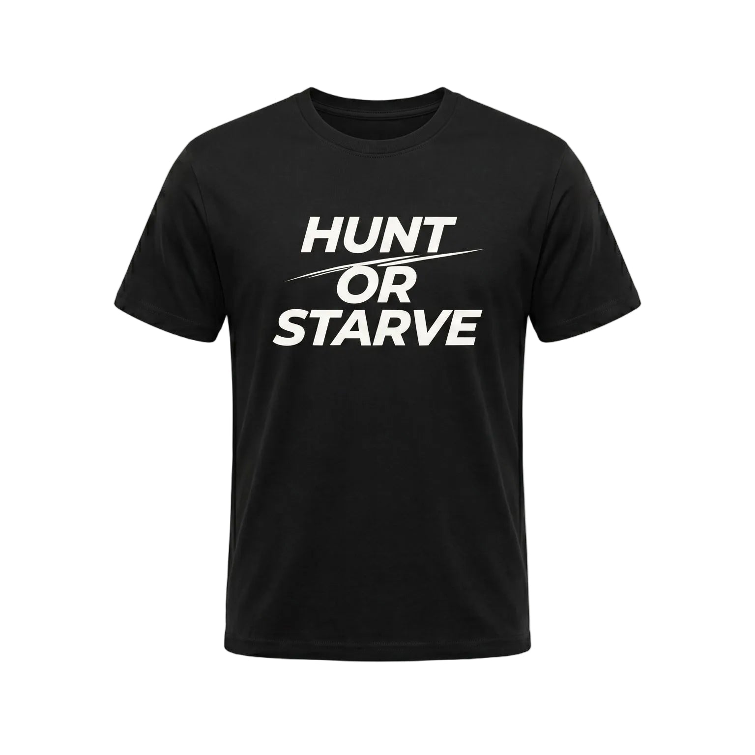Black t-shirt with 'Hunt or Starve' text on a white background